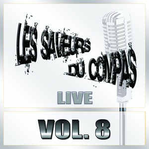 Saveurs du compas, vol. 8 (Live)