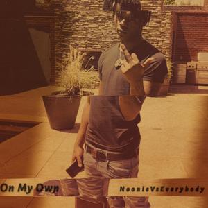 On My Own (Explicit)