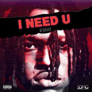 I Need U (Explicit)