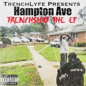 TrenchShxt The EP (Explicit)