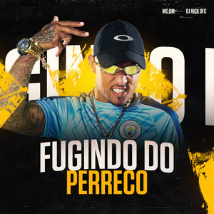 Fugindo de Perreco