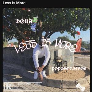 Less is more (feat. DONA) (Explicit)