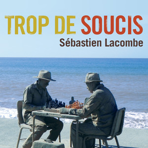 Trop de soucis - Single