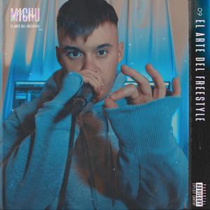 MICHU: Freestyle Sessions #9 (Explicit)