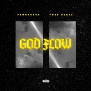 God Flow (feat. SOWNDGOOD) [Explicit]