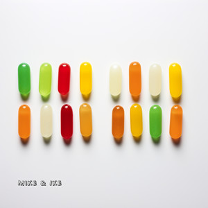 Mike & Ike (Explicit)