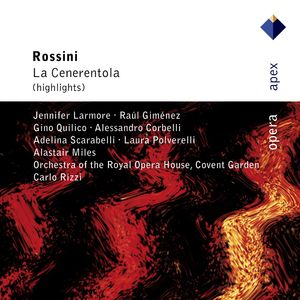 Rossini : La Cenerentola (Highlights) [-  Apex]