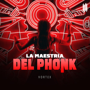 LA MAESTRIA DEL PHONK (Explicit)