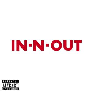 IN-N-OUT (Explicit)