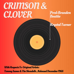 Crimson & Clover (feat. Brandon Beattie)