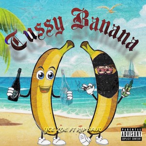 Tussy Banana (Explicit)