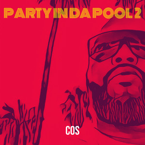 Party in da Pool 2 (Explicit)