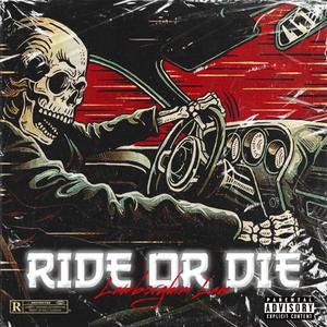 Ride Or Die (Explicit)