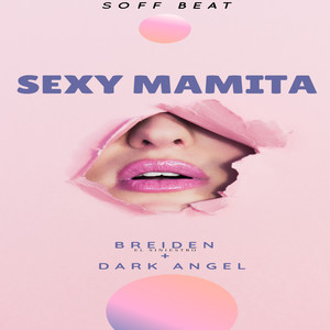 Sexy Mamita (Explicit)
