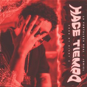 Hace Tiempo (Explicit)