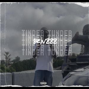 Benzzz - Tinder Tunder (feat. StarMan Realgst & Ranks) (Explicit)