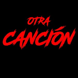 Otra Canción