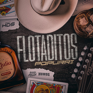 Flotaditos Popurrí (Bohemio Loco, Aquí Estoy)