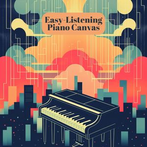 Easy-Listening Piano Canvas