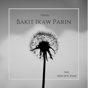 Bakit Ikaw Parin (Explicit)