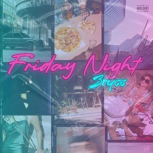 Friday Night (Explicit)