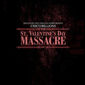 ST. VALENTINES DAY MASSACRE (Explicit)