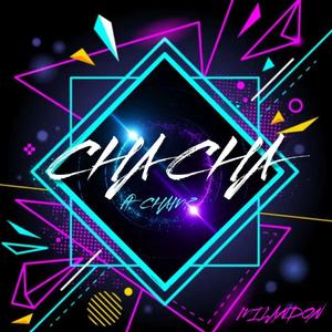 Cha Cha (feat. CHAMP)