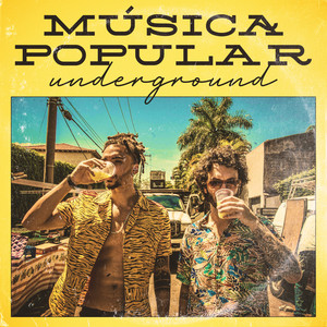 Música Popular Underground (Explicit)