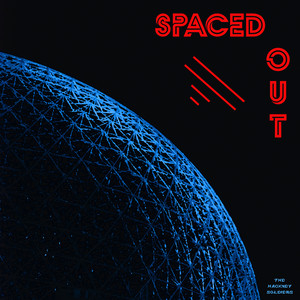 Spaced Out