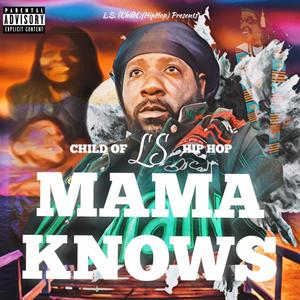 Mama Knows (feat. Sunih Reed) [Explicit]