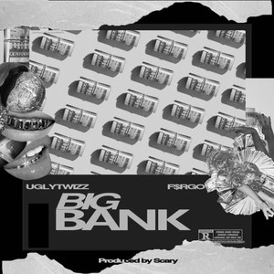 Big Bank (Explicit)