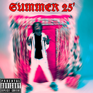 Summer 25' (Explicit)