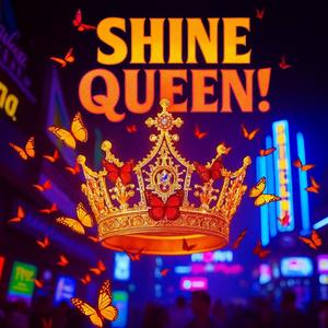 Shine, Queen! (feat. Gregory)