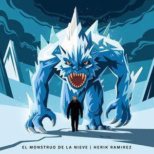 El Monstruo De La Nieve (Explicit)