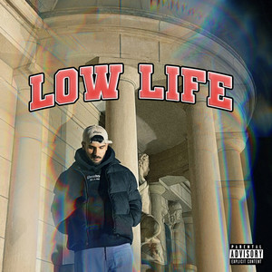 Low Life (Explicit)