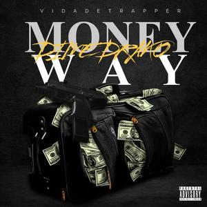 Money Way (Explicit)
