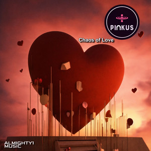 Chaos of Love (Original Mix)