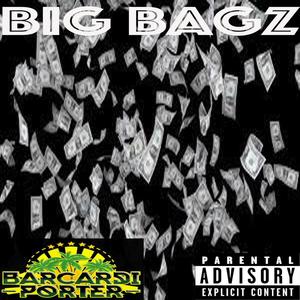 Big Bagz (Explicit)