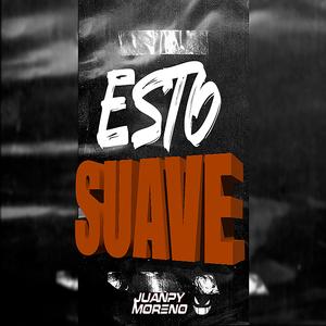 ESTO SUAVE After Mix