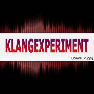 Klangexperiment (Original Version)