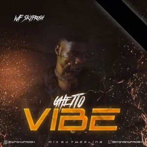 Ghetto Vibe (Explicit)