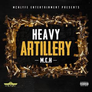 Heavy Artillery (Explicit)