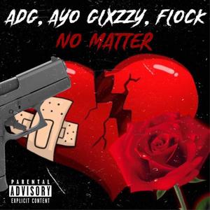 No Matter (Explicit)