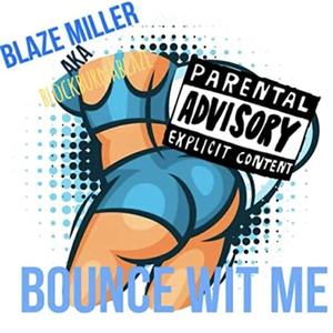 BOUNCE WIT ME (Explicit)
