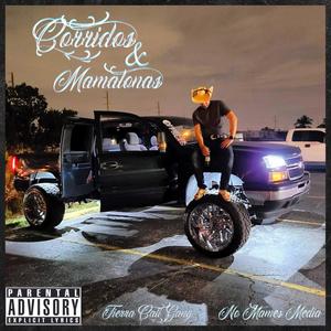 Corridos & Mamalonas (feat. SoFloMigo) (Explicit)