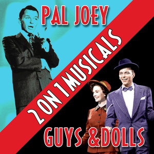 Two On One Musicals - Pal Joey and Guys and Dolls