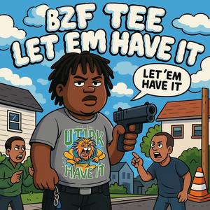 Let Em Have It (Explicit)