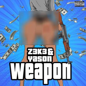 Weapon (feat. Yason) (Explicit)
