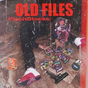 Old Files (Explicit)