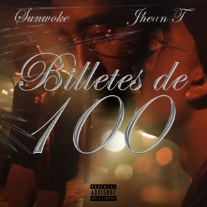 Billetes de 100 (Explicit)